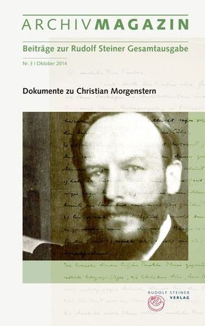 ARCHIVMAGAZIN. Beiträge zur Rudolf Steiner Gesamtausgabe von Hoffmann,  David Marc