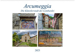 Arcumeggia – Die Künstlerstadt der Lombardei (Wandkalender 2023 DIN A2 quer) von Di Chito,  Ursula