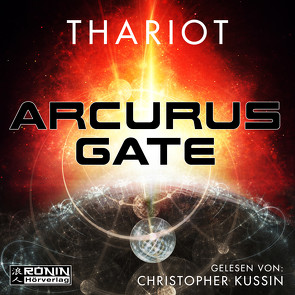 Arcurus Gate 1 von Kühner,  Anna-Lena, Kussin,  Christopher, Thariot