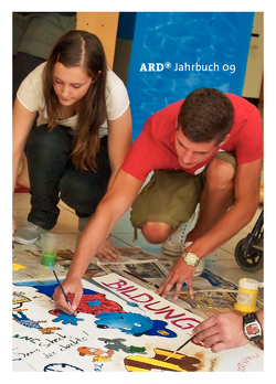 ARD Jahrbuch 09 von Arbeitsgemeinschaft der öffentlich-rechtlichen Rundfunkanstalten der Bundesrepublik Deutschland - ARD, ARD-Werbung