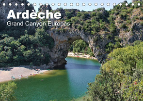 Ardèche, Grand Canyon Europas (Tischkalender 2022 DIN A5 quer) von Friedchen,  Michael