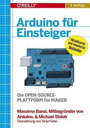 Arduino für Einsteiger von Banzi,  Massimo, Shiloh,  Michael