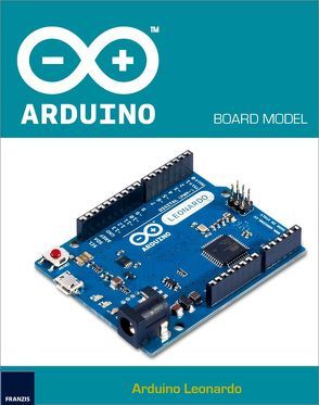 Arduino Leonardo Platine von Franzis,  Franzis, Smart Projects,  Smart Projects