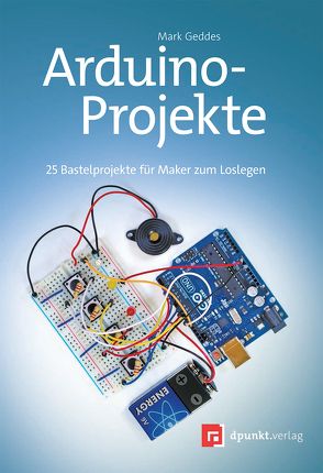 Arduino-Projekte von Geddes,  Mark, Gronau,  Volkmar