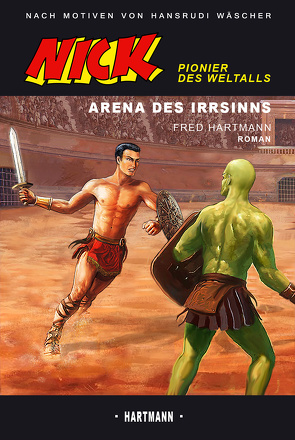 Arena des Irsinns von Hartmann,  Fred