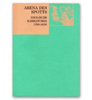 Arena des Spotts von Gaßner Hubertus, Gerkens,  Dorothee, Stolzenburg,  Andreas