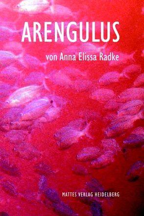 Arengulus von Radke,  Anna Elissa