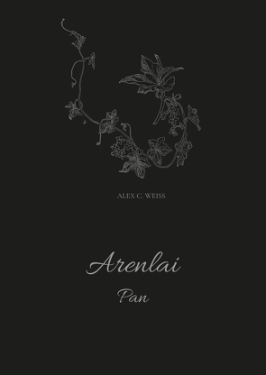 Arenlai, Fantasyroman von Weiss,  Alex C.