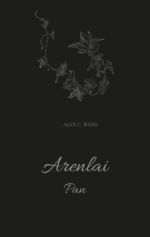 Arenlai, Fantasyroman von Weiss,  Alex C.