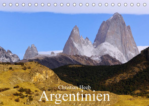 Argentinien Christian Heeb (Tischkalender 2023 DIN A5 quer) von Heeb,  Christian