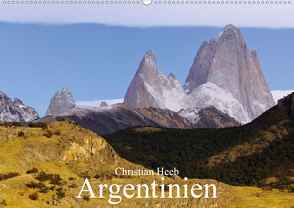 Argentinien Christian Heeb (Wandkalender 2021 DIN A2 quer) von Heeb,  Christian