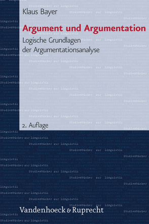 Argument und Argumentation von Bayer,  Klaus