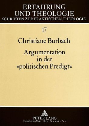 Argumentation in der «politischen Predigt» von Burbach,  Christiane