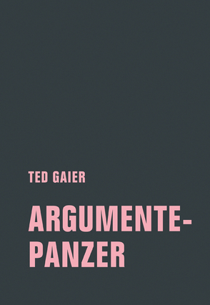 Argumentepanzer von Gaier,  Ted