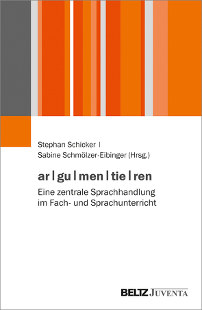 ar|gu|men|tie|ren von Schicker,  Stephan, Schmölzer-Eibinger ,  Sabine