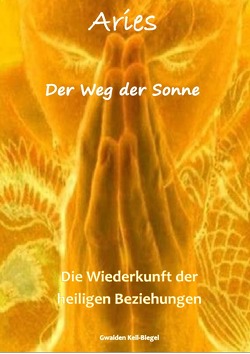 Aries / Der Weg der Sonne von Keil-Biegel,  Gwaiden