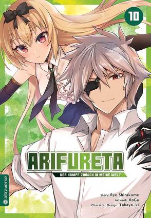 Arifureta – Der Kampf zurück in meine Welt 10 von Klotzsche,  Tom, RoGa, Shirakome,  Ryo, Takaya-ki