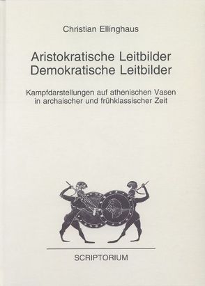 Aristokratische Leitbilder – Demokratische Leitbilder von Ellinghaus,  Christian