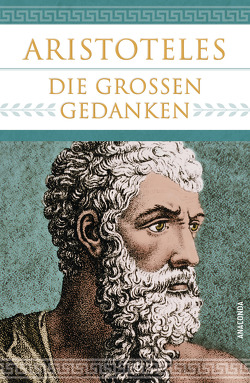 Aristoteles – Die großen Gedanken von Ackermann,  Erich, Aristoteles