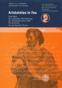 Aristoteles in Fes von Schmidt,  Ernst A, Ullmann,  Manfred