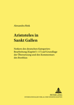 Aristoteles in Sankt Gallen von Rink,  Alexandra