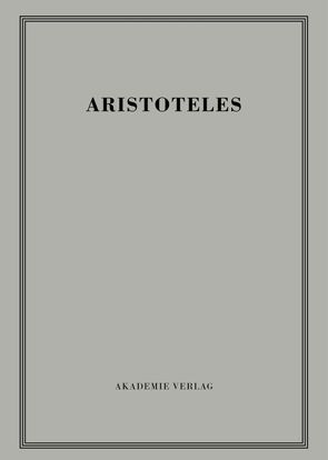 Aristoteles: Aristoteles Werke / Physikvorlesung von Wagner,  Hans