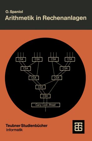 Arithmetik in Rechenanlagen von Spaniol,  Otto