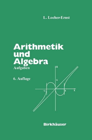 Arithmetik und Algebra von Locher-Ernst,  L.