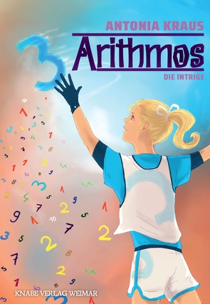 Arithmos – Die Intrige von Kraus,  Antonia, Reichelt,  Norma