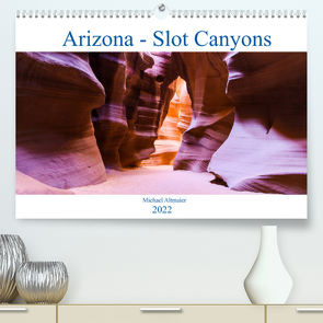 Arizona – Slot Canyons (Premium, hochwertiger DIN A2 Wandkalender 2022, Kunstdruck in Hochglanz) von Altmaier,  Michael