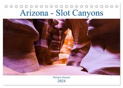 Arizona – Slot Canyons (Tischkalender 2024 DIN A5 quer), CALVENDO Monatskalender von Altmaier,  Michael