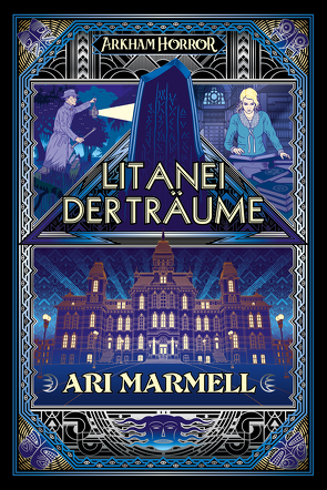 Arkham Horror: Litanei der Träume von Marmell,  Ari, Perplies,  Bernd