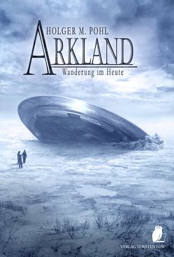 ARKLAND von Pohl,  Holger M.