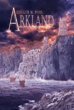 ARKLAND von Pohl,  Holger M.