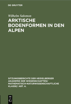 Arktische Bodenformen in den Alpen von Salomon,  Wilhelm