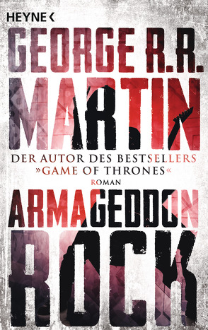 Armageddon Rock von Martin,  George R.R., Robert,  Peter