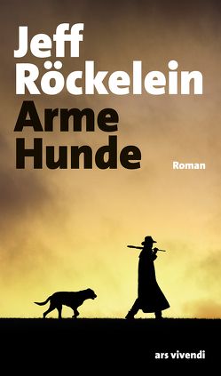 Arme Hunde von Röckelein,  Jeff