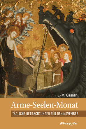 Arme-Seelen-Monat von Girardin,  Jean-Marie, Pauli,  Anny