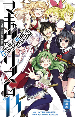 Armed Girl’s Machiavellism 13 von Hirasaka,  Mario, Kanzaki,  Karuna, Kurokami,  Yuya