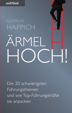 Ärmel hoch! von Happich,  Gudrun