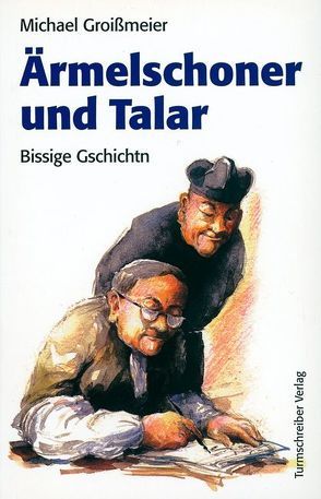 Ärmelschoner und Talar von Groisßmeier,  Michael