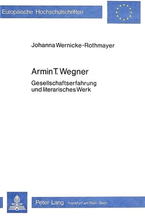 Armin T. Wegner von Wernicke-Rothmayer,  Johanna