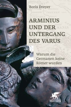 Arminius und der Untergang des Varus von Dreyer,  Boris