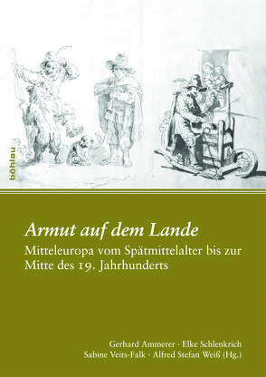 Armut auf dem Lande von Ammerer,  Gerhard, Bräuer,  Helmut, Scheutz,  Martin, Schlenkrich,  Elke, Schmidt,  Sebastian, Ulbricht,  Otto, Vanja,  Christina, Veits-Falk,  Sabine, Weiß,  Alfred Stefan