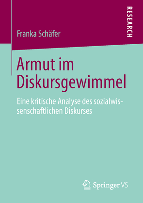 Armut im Diskursgewimmel von Schäfer,  Franka