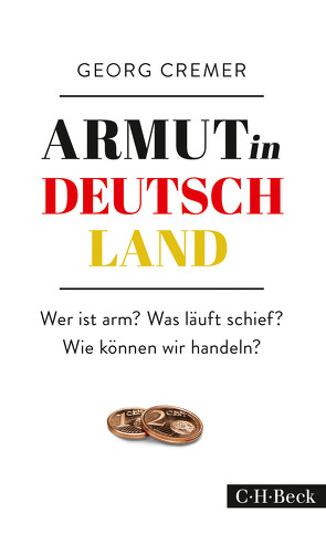 Armut in Deutschland von Cremer,  Georg