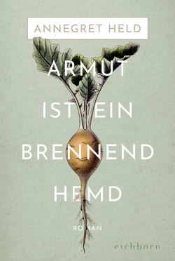 Armut ist ein brennend Hemd von Held,  Annegret