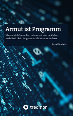 Armut ist Programm von Bindreiter,  Daniel, Skamperls,  lektorin.biz – Mag. Dora