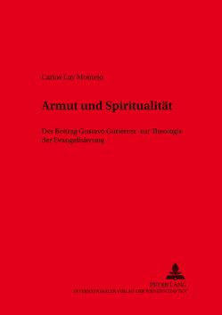 Armut und Spiritualität von Luy Montejo,  Carlos