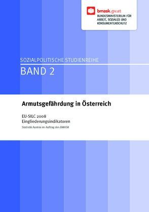 Armutsgefährdung in Österreich von Bundesministerium für Arbeit,  Soziales und Konsumentenschutz, Bundesministerium für Arbeit,  Soziales und Konsumentenschutz BMASK